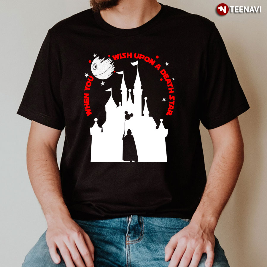 When You Wish Upon A Death Star T-Shirt