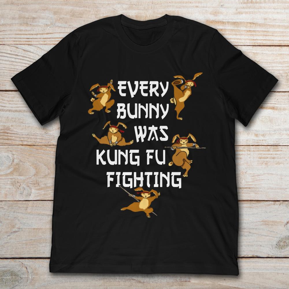Every Bunny Was Kung Fu Fighting