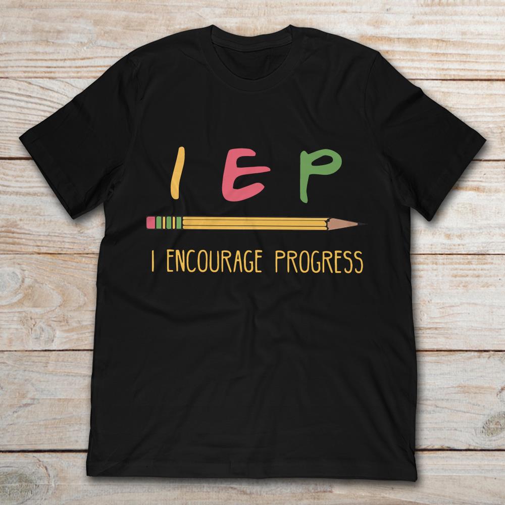 Teacher Pencil IEP I Encourage Progress