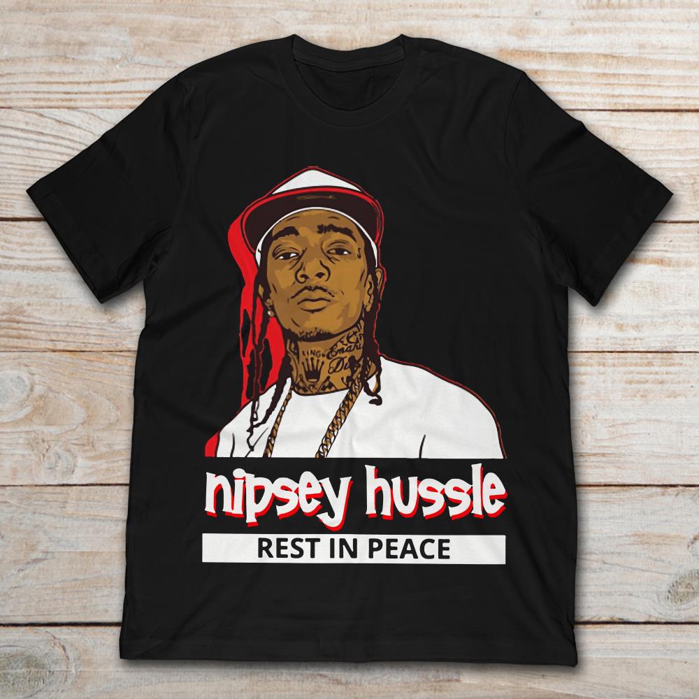 Nipsey Hussle Rest In Peace