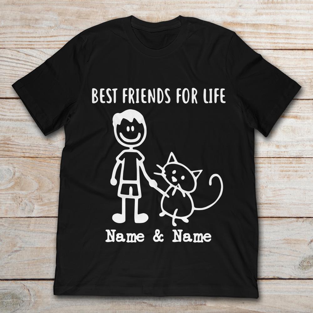 Best Friends For Life Name And Name Funny Boy And Cat