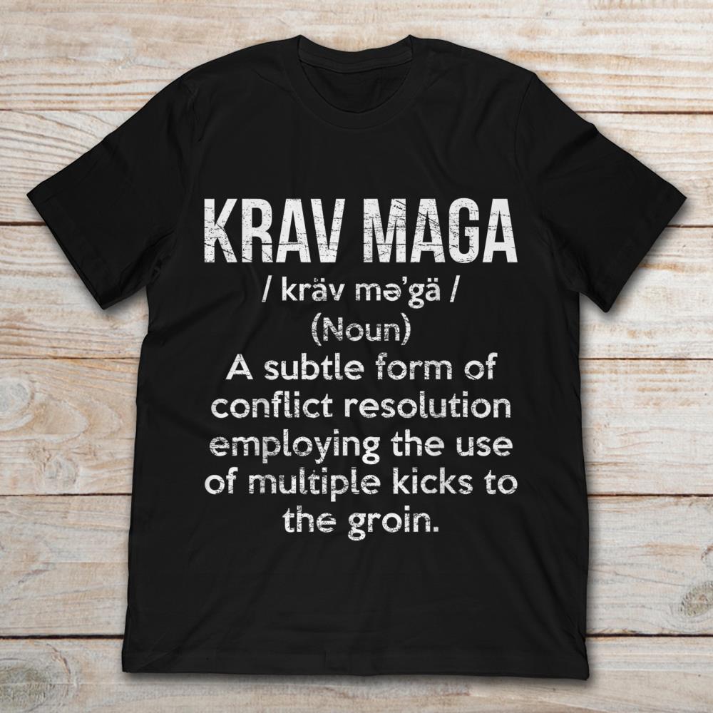 Krav Maga A Subtle Form Of Conflict Resolution Employing The Use Of Multiple Kicks To The Groin