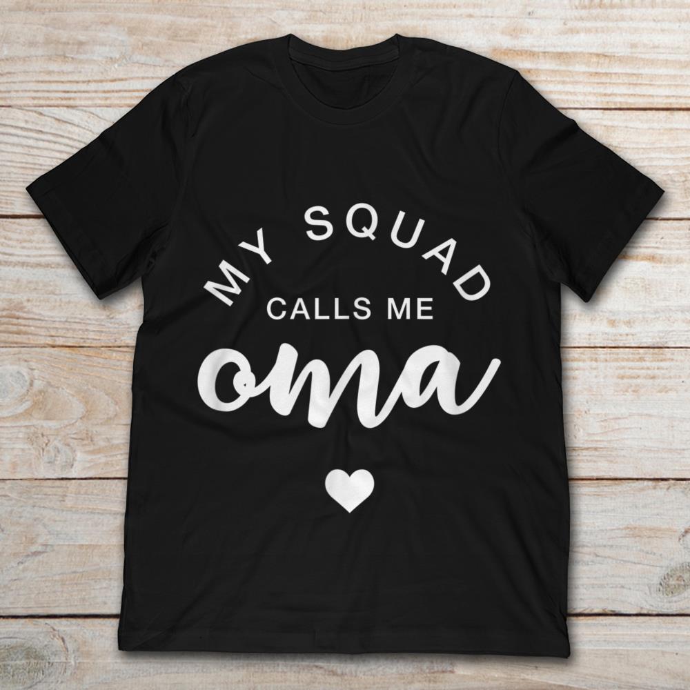 My Squad Calls Me Oma