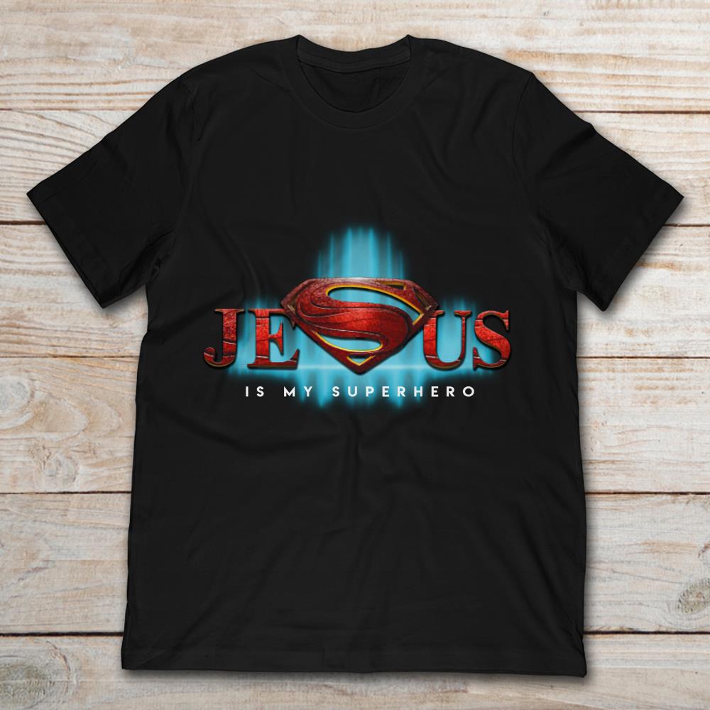 Jesus Is My Superhero