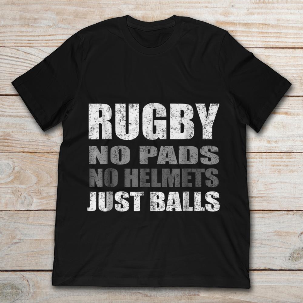 Rugby No Pads No Helmets Just Balls