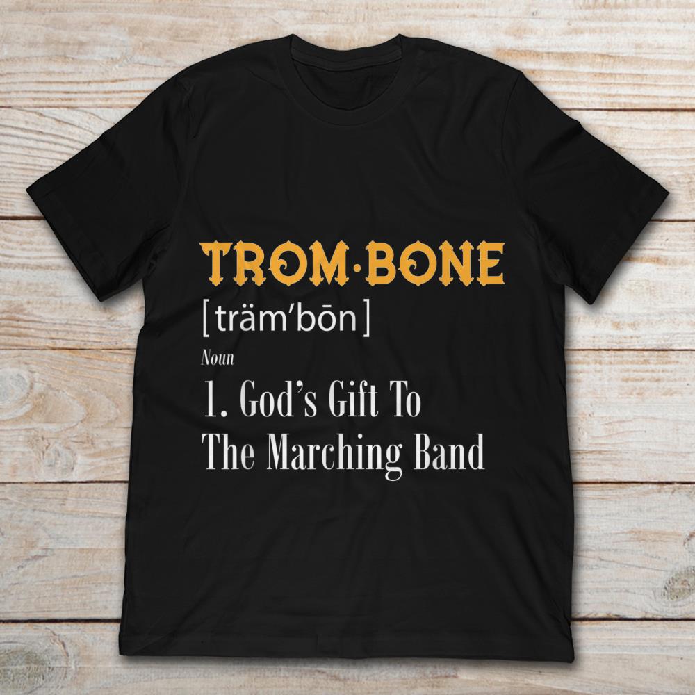 TromBone God's Gift To The Marching Band