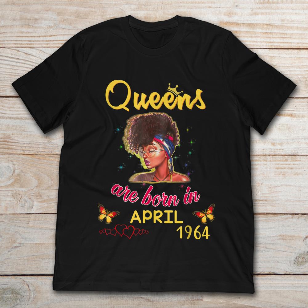 Queens Are Born In April 1964