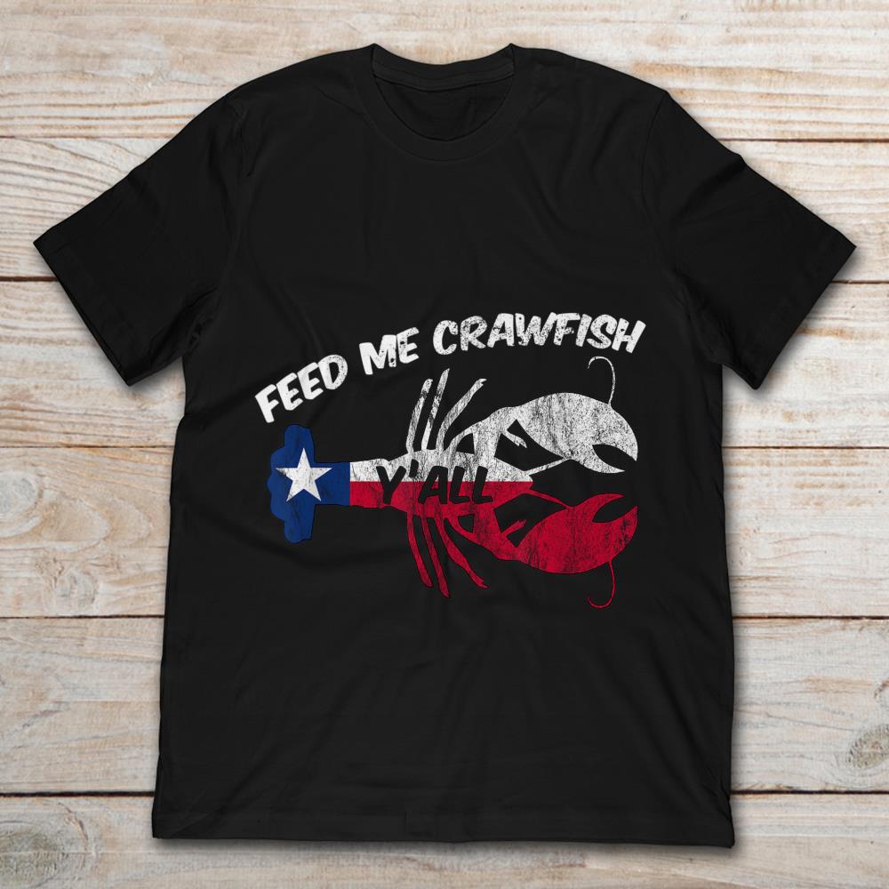 America Flag Crayfish Feed Me Crawfish Y'all