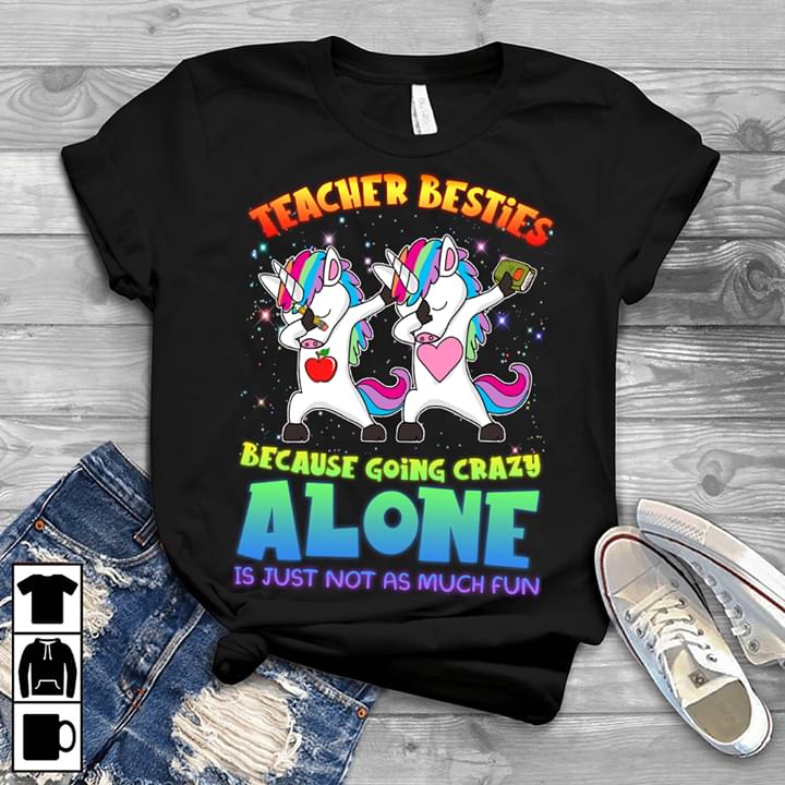 Teacher Besties Because Going Crazy Alone Is Just Not As Much Fun