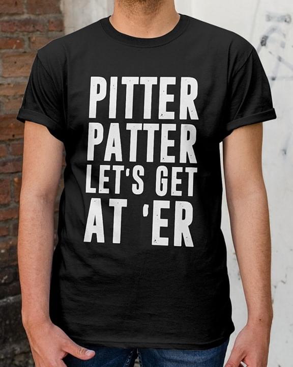 Pitter Patter Let's Get ASter