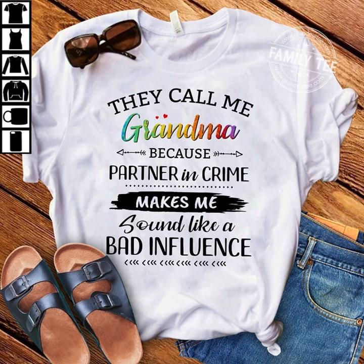 They Call Me Grandma Because Partner In Crime Makes Me Sound Like A Bad Influence