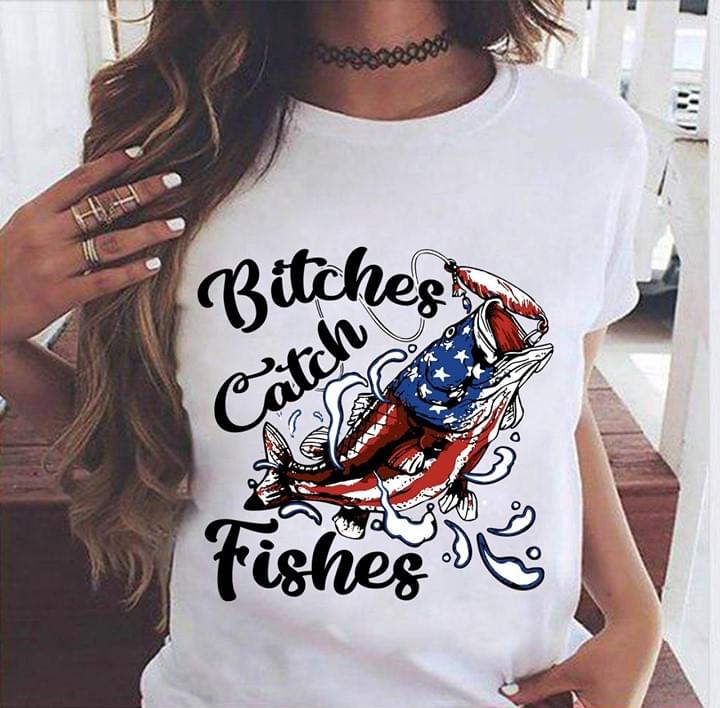 Bitches Catch Fishes