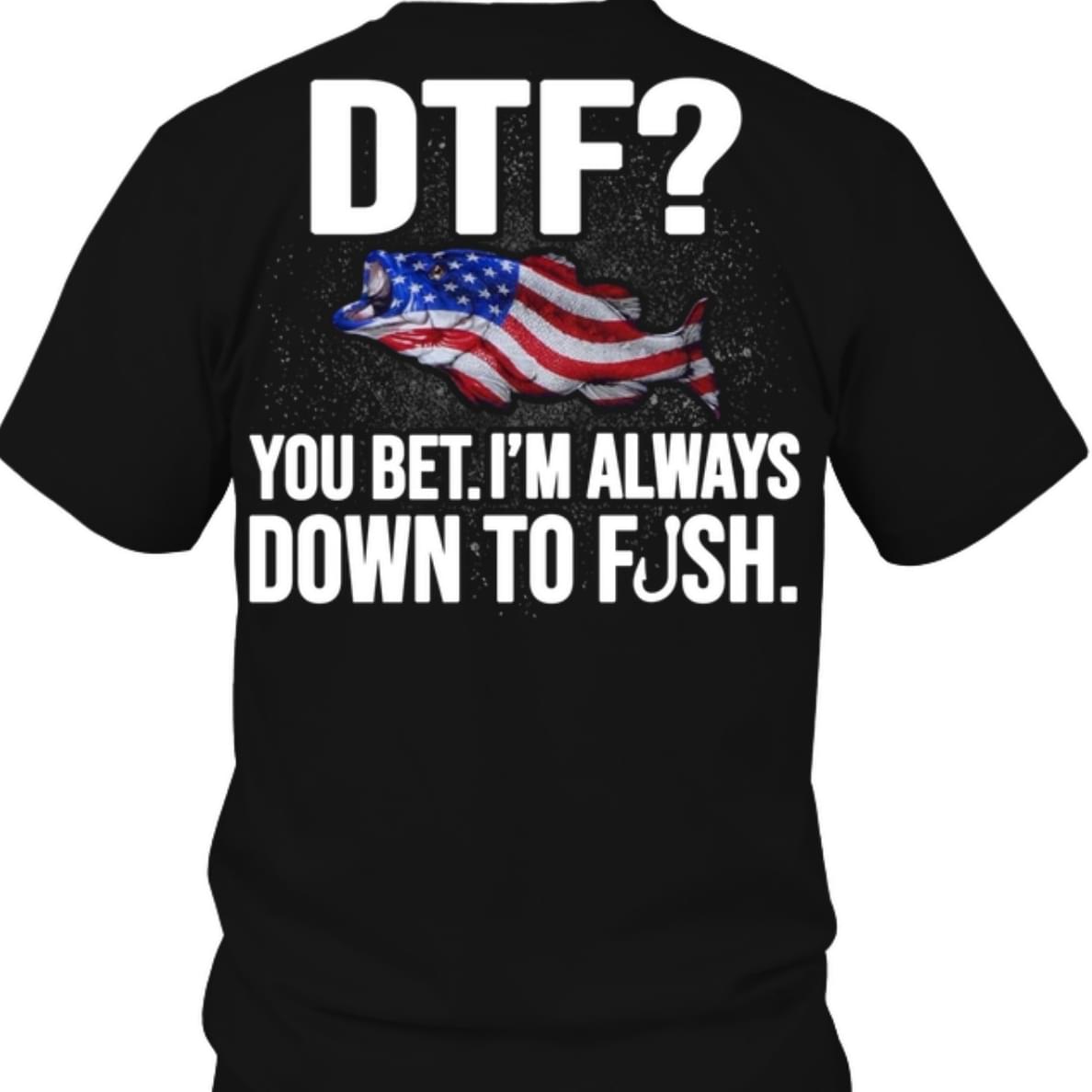 DTF Down To Fish