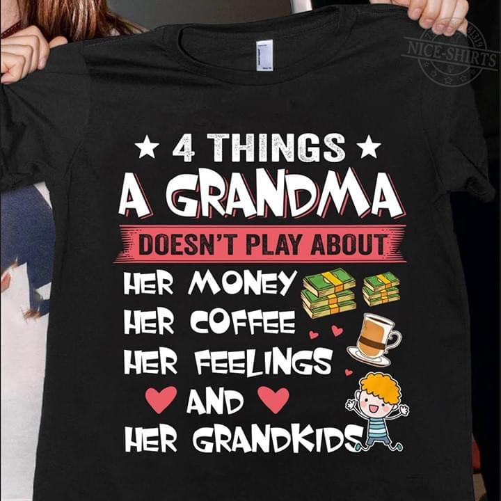 4 Things A Grandma Doesn't Play About Her Money Her Coffee Her Feelings And Her Grandkids
