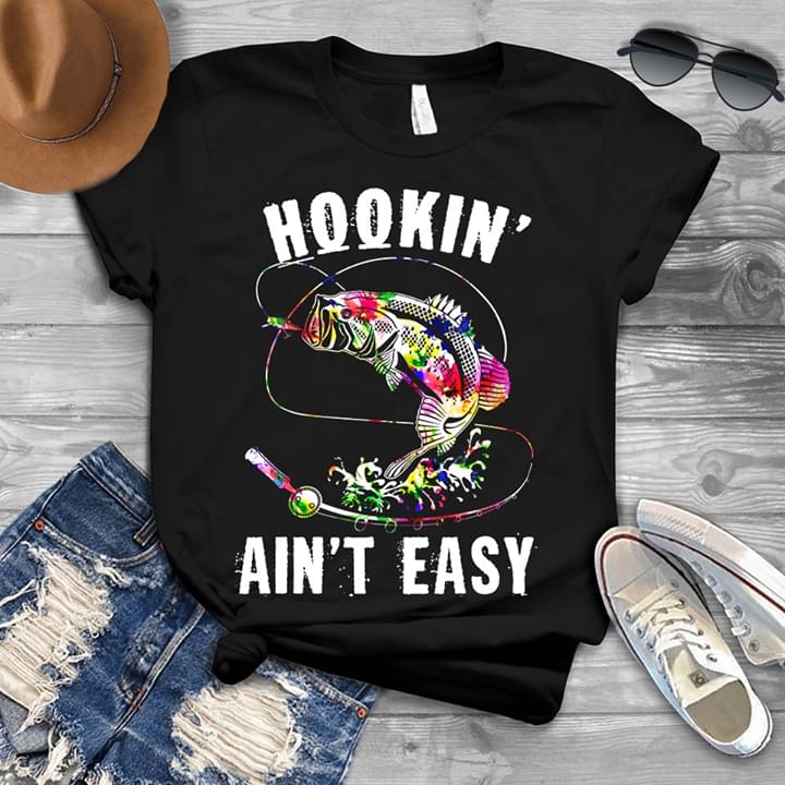 Hookin Ain't Easy