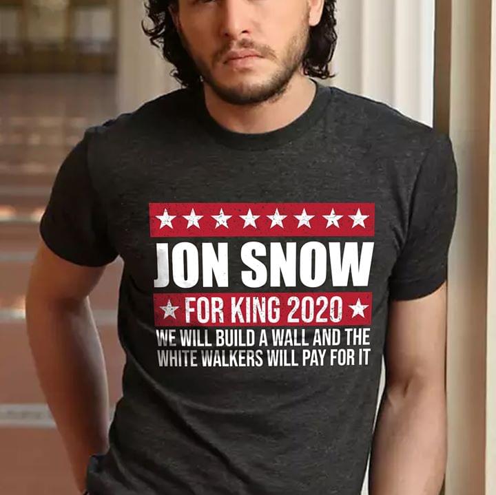 Jon Snow For King 2020