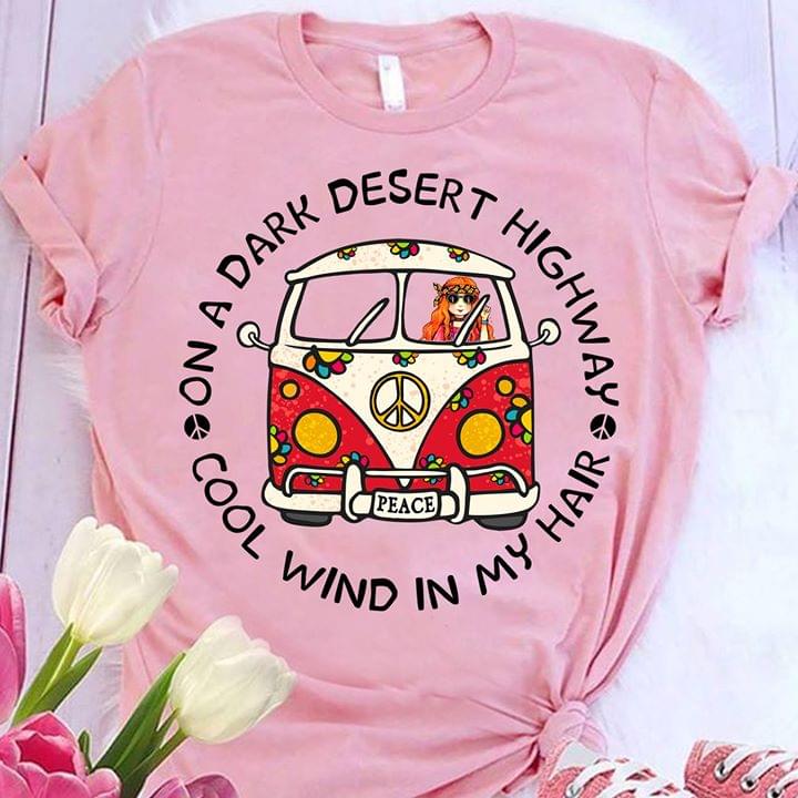 Hippie Peace Bus On A Dark Desert Highway Cool Wind In My Hair