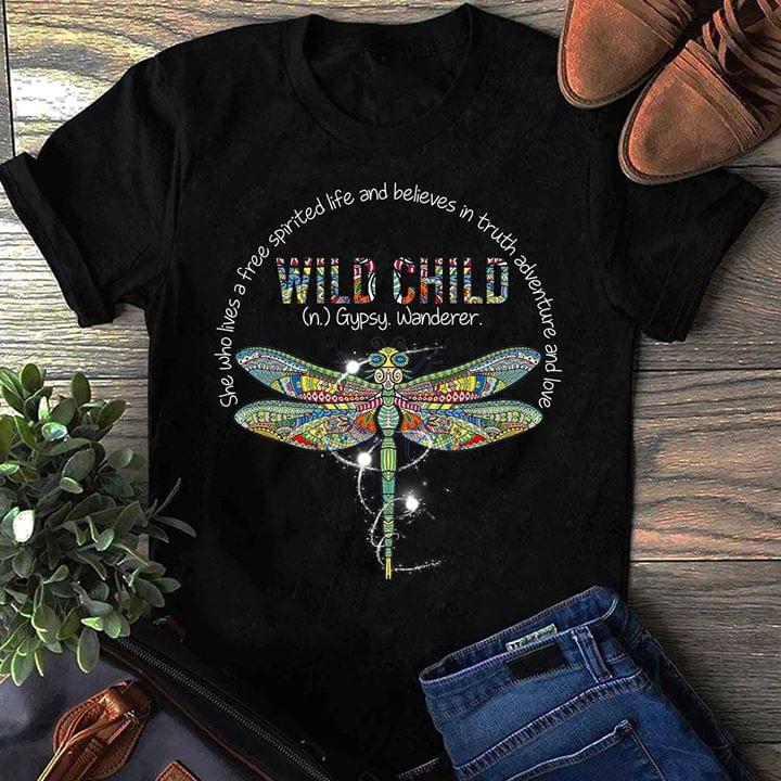 Dragonfly Wild Child She Who Lives A Free Spirited Life