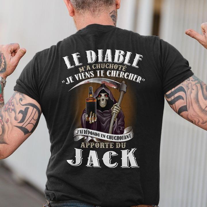 The Death Le Diable M'a Chuchoté Je Viens Te Chercher Apporte Du Jack