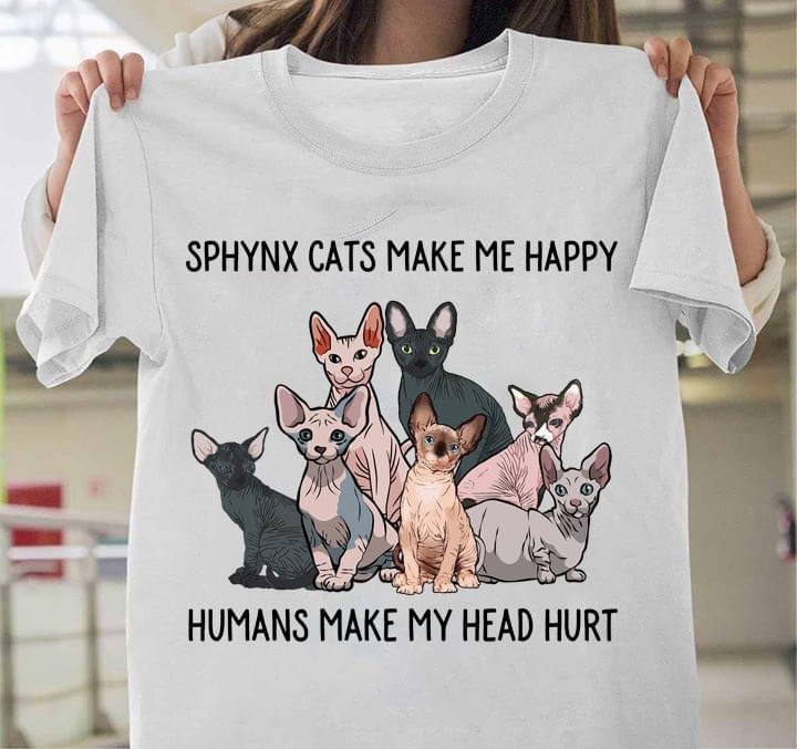 Sphynx Cats Make Me Happy Humans Make My Head Hurt