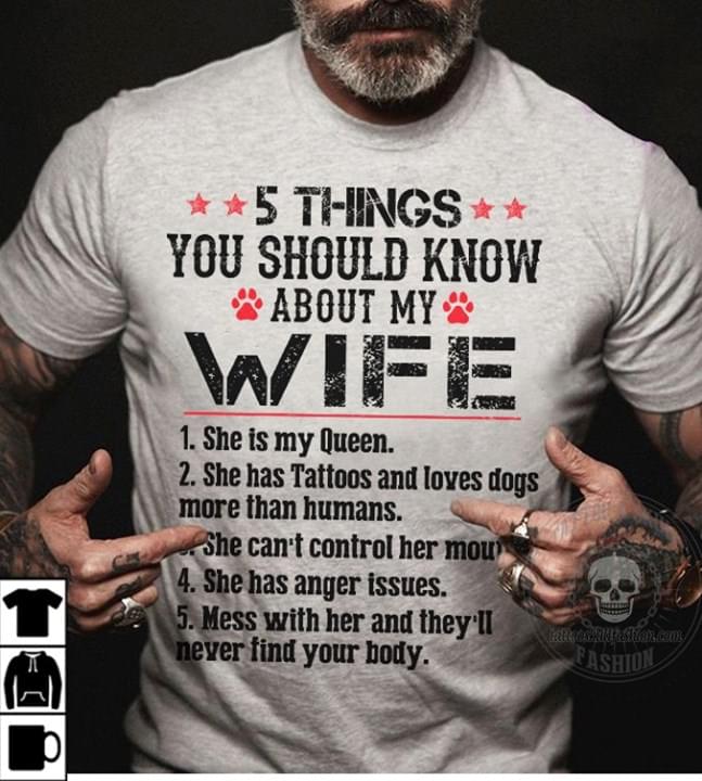 5 Things You Should Know About My Wife She Is My Queen She Has Tattoos
