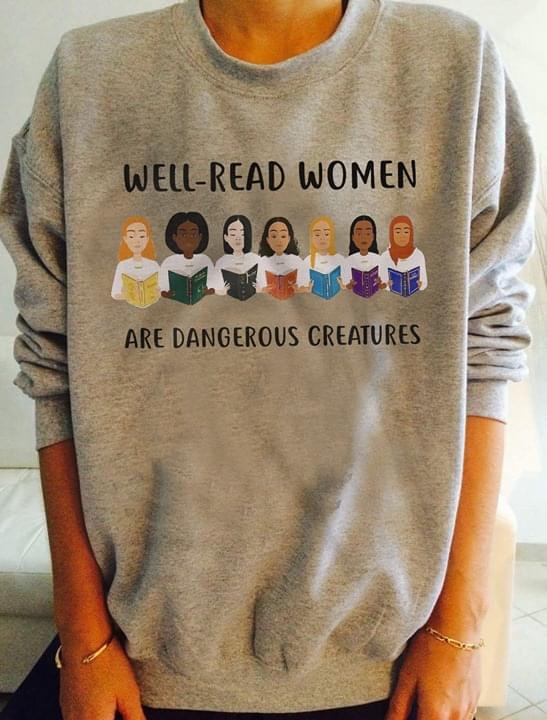 Well-Read Women Are Dangerous Creatures