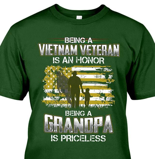 Being A Vietnam Veteran Is An Honor Being A Grandpa Is Priceless