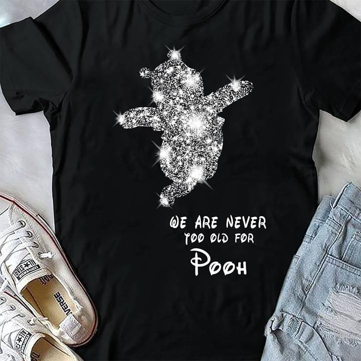 Glittering We Are Never Too Old For Pooh