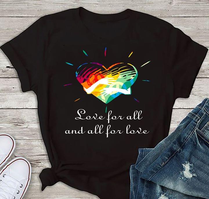 LGBT All For Love And Love For All