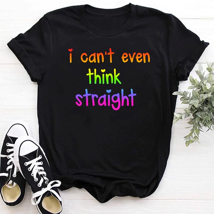 LGBT I Can't Even Think Straight
