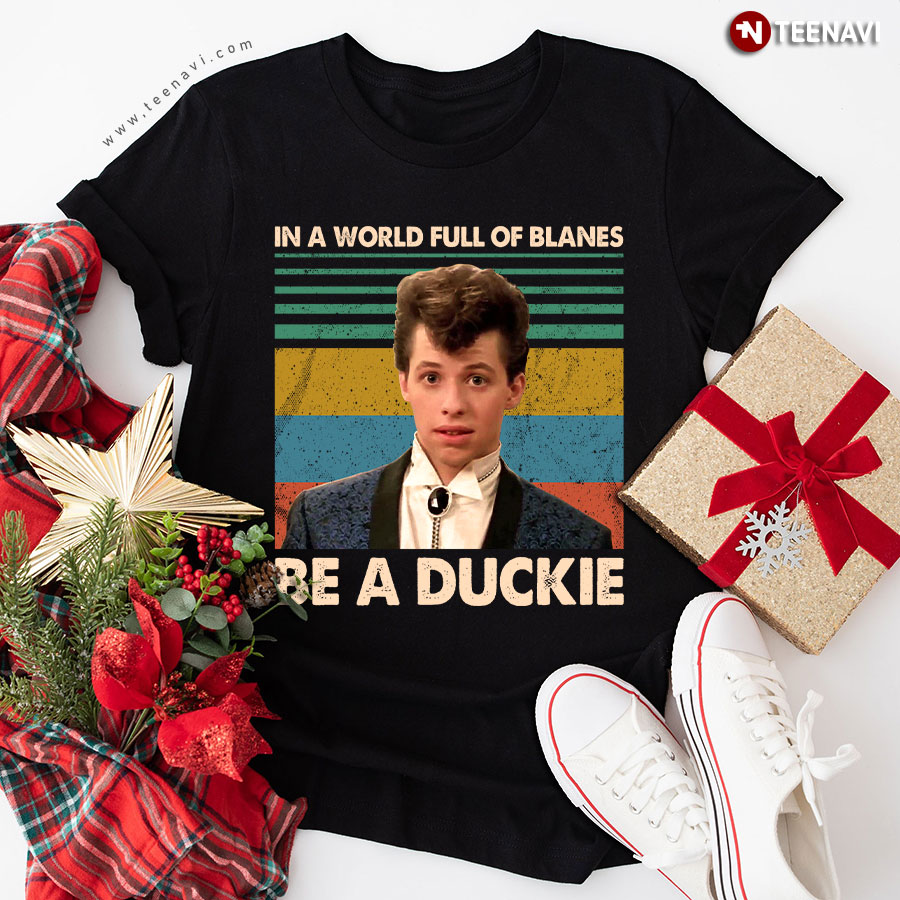 Duckie Dale Pretty in Pink In A World Full Of Blanes Be A Duckie Vintage T-Shirt