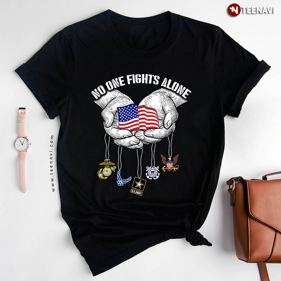 No One Fights Alone America Marine Corps Air Force Us Army Chatham Lighthouse T-Shirt