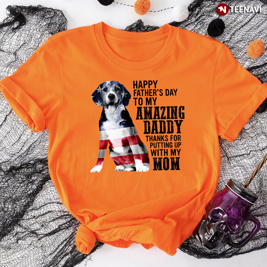 Happy Father's Day To My Amazing Daddy Beagle Dog Shirt