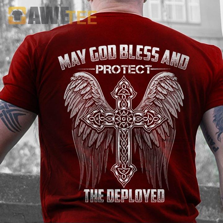 May God Bless And Protect The Deployed