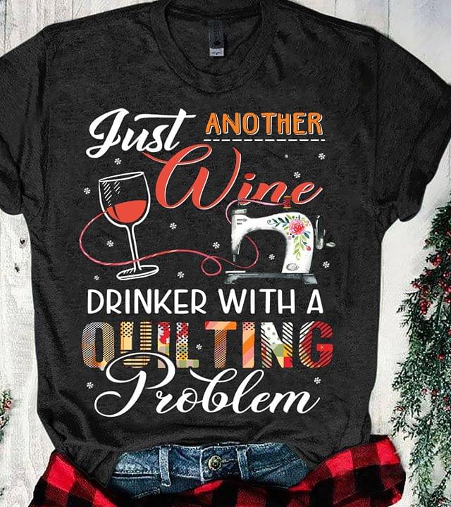 Just Another Wine Drinker With A Quilting Problem