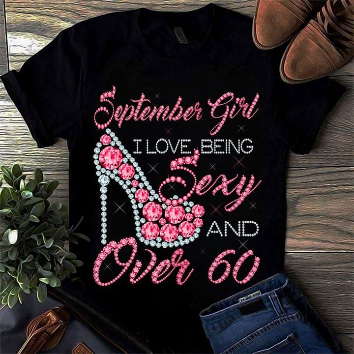 September Girl I Love Being Sexy And Over 60