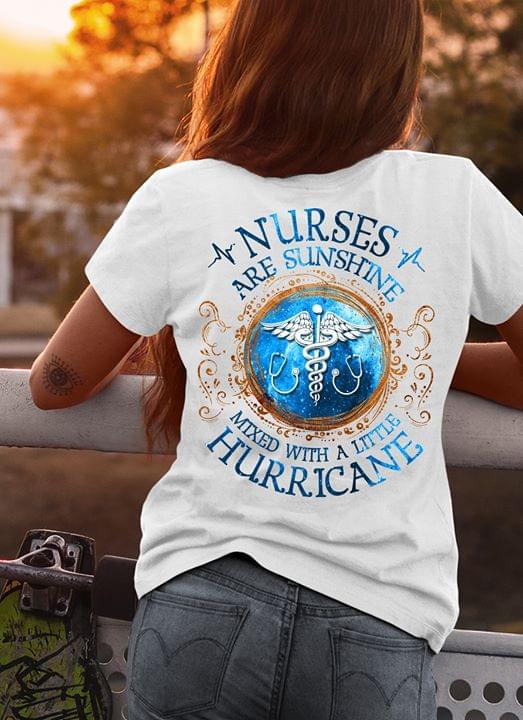 Nurse Are Sunshine Mixed With A Little Hurricane