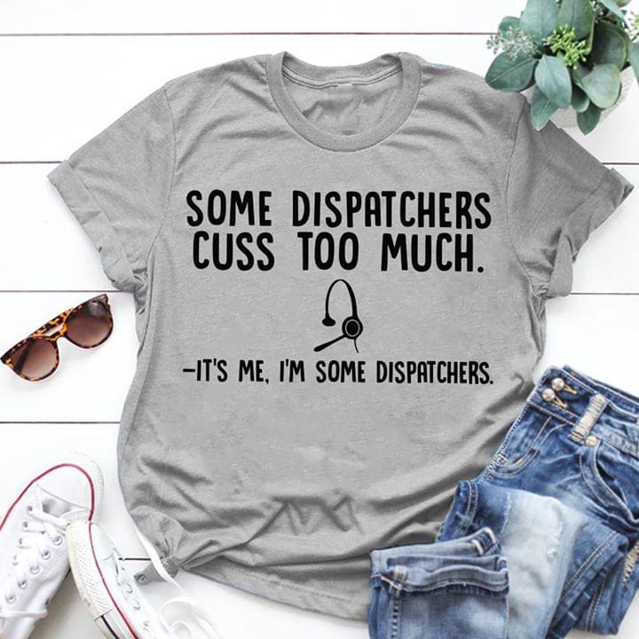 Some Dispatchers Cuss Too Much