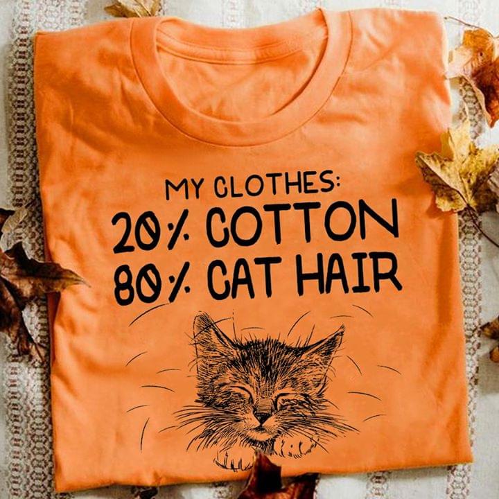 My Clothes 20% Cotton 80% Cat Hair