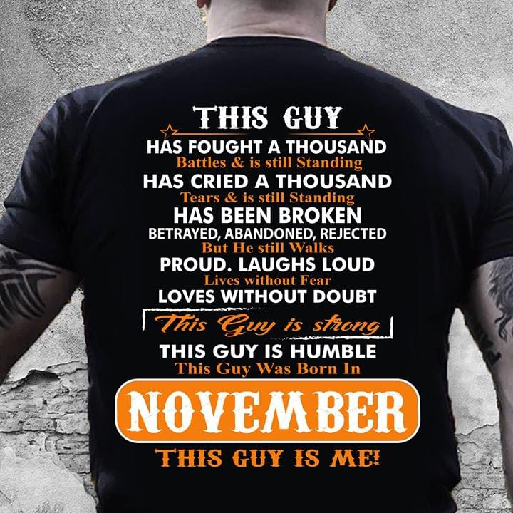 This Guy Was Born In November This Guy Is Me