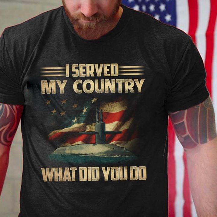 I Served My Country What Did You Do