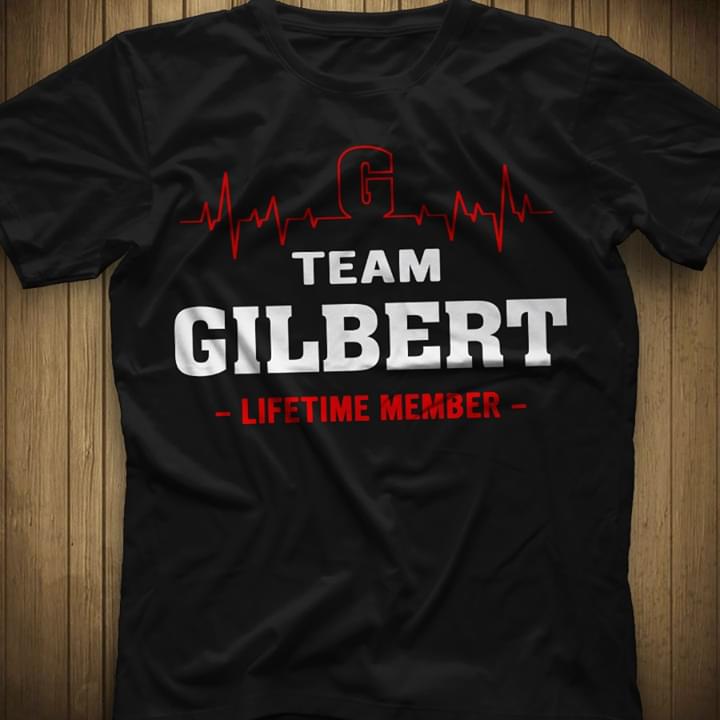 Team Gilbert Lifetime Member