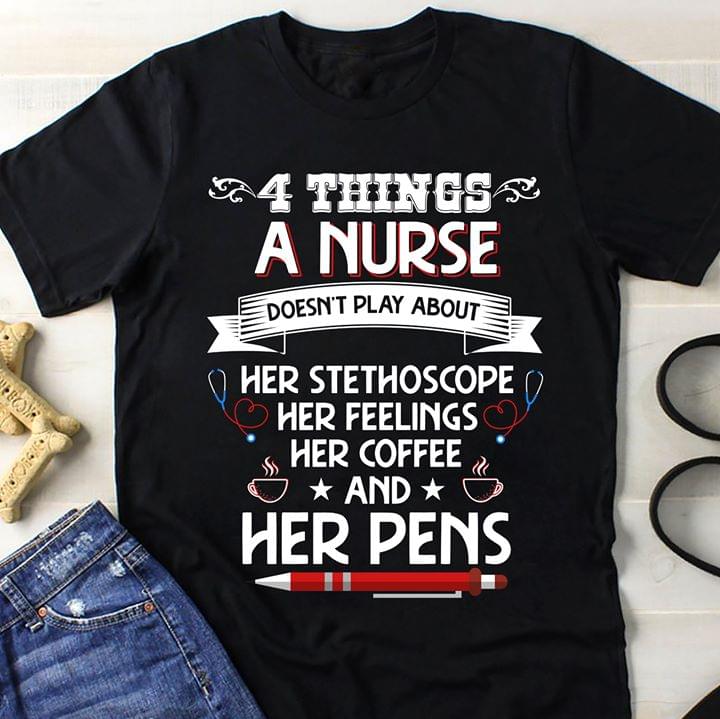 4 Things A Nurse Doesn't Play About Her Stethoscope Her Fellings Her Coffee And Her Pens