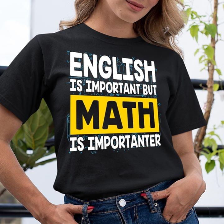 English Is Important But Math Is Importanter