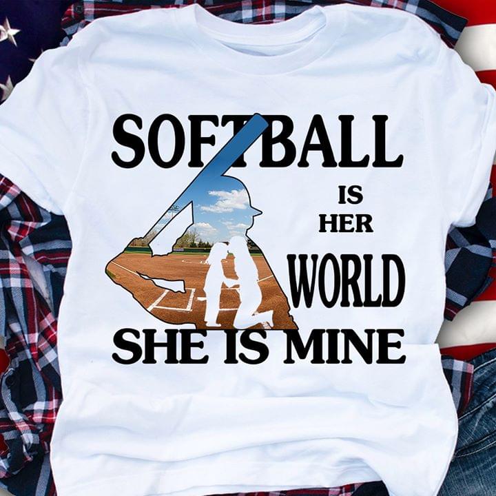 Softball Is Her World She is Mine