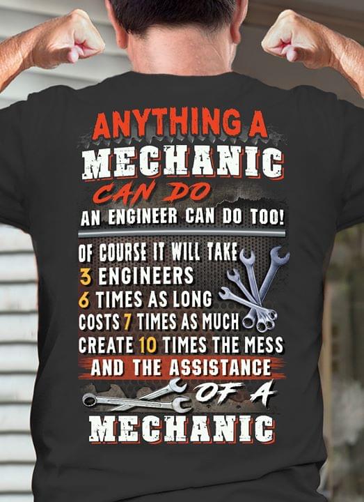 Anything A Mechanic Can Do An Engineer Can Do Too