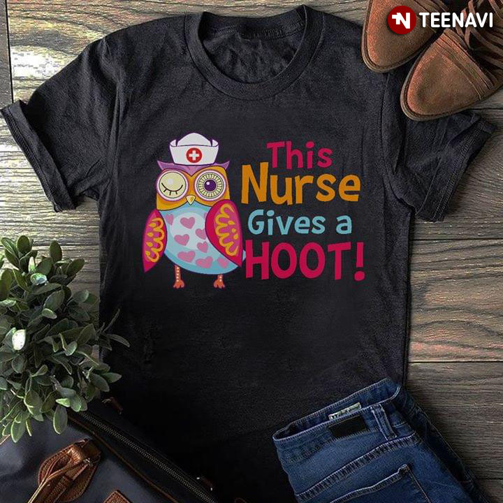 Owl This Nurse Gives A Hoot