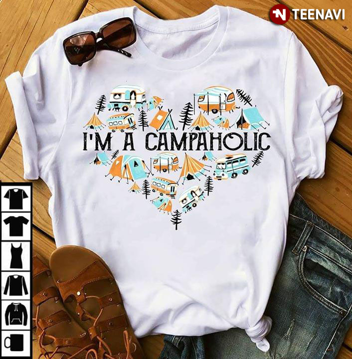 I'm A Campaholic