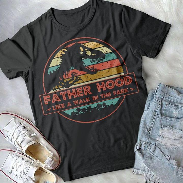 Dinosaur Father Hood Like A Walk In The Park Vintage