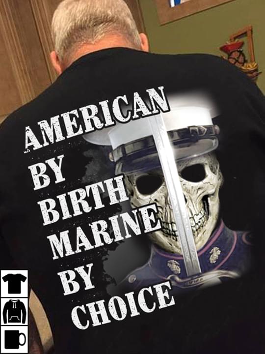 Navy Veteran American By Birth Marine By Choice